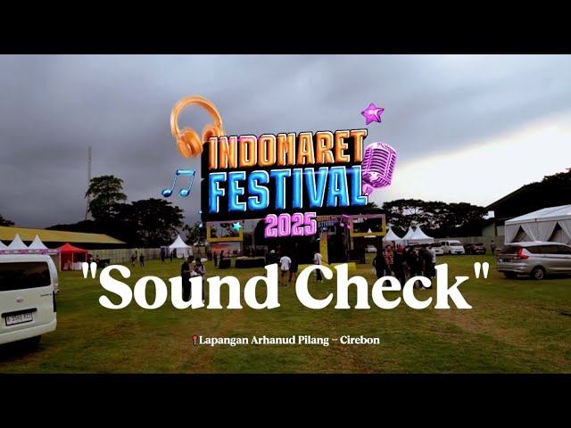 Sound Check indomaret Festival 2025 Cirebon